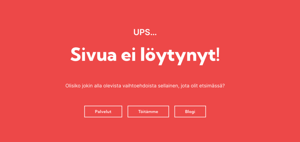 404-sivu, joka kuvaa ei löytynyttä sivua. Hakukoneoptimointia varten 404-sivuihin päätyviä vierailijoita kannattaa välttää.